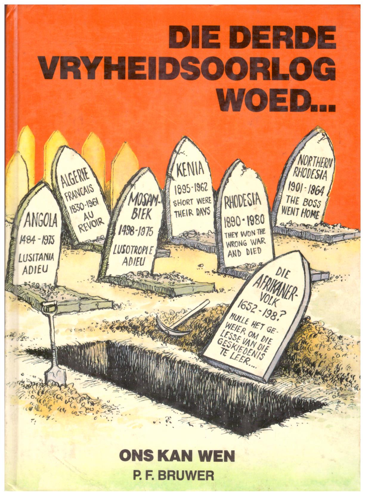 Die Derde Vryheidsoorlog Woed