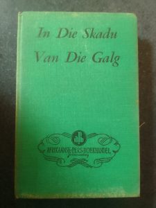 In Die Skadu Van Die Galg – voorblad van hierdie eksemplaar
